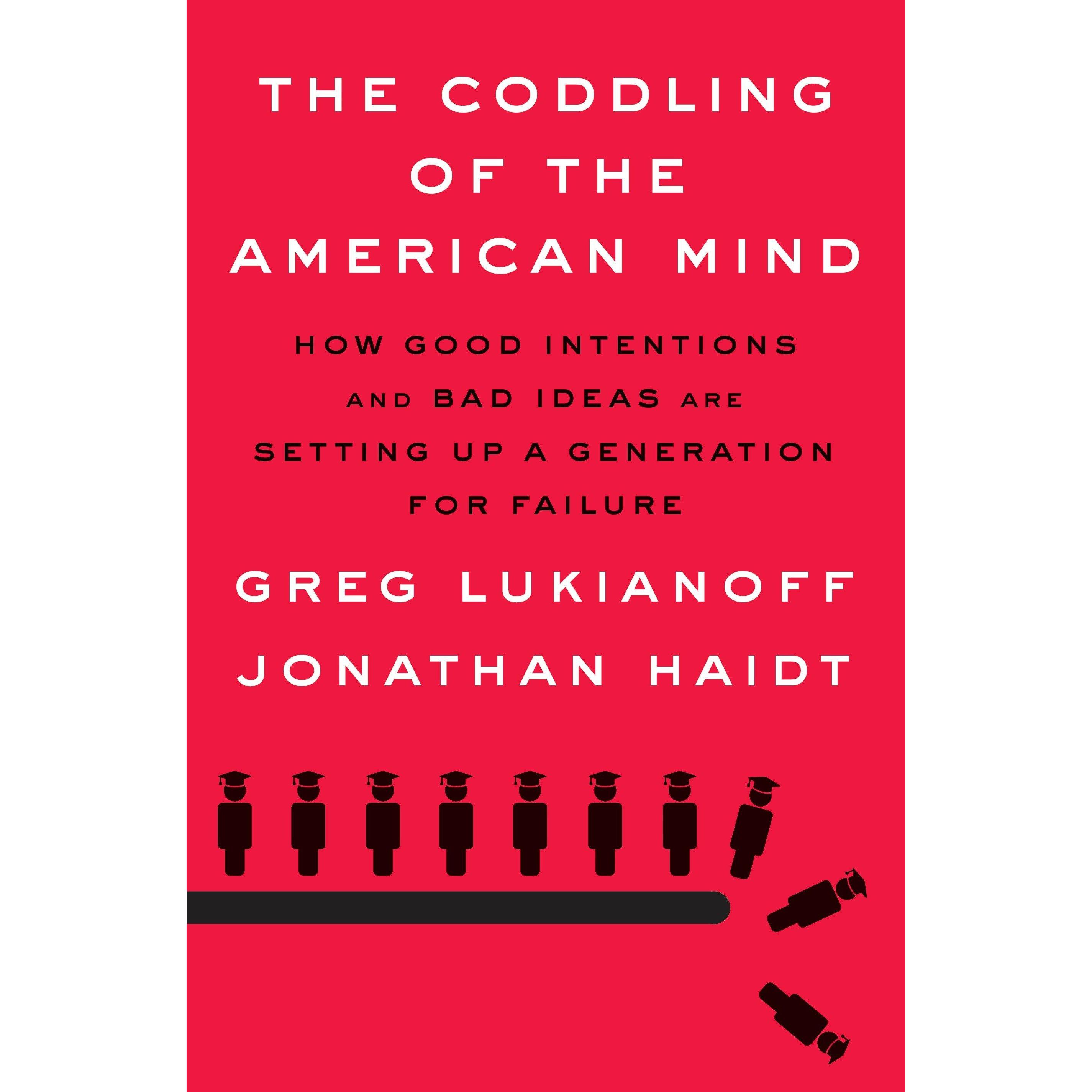 The Coddling of the American Mind, Sachbücher von Jonathan Haidt, Greg Lukianoff