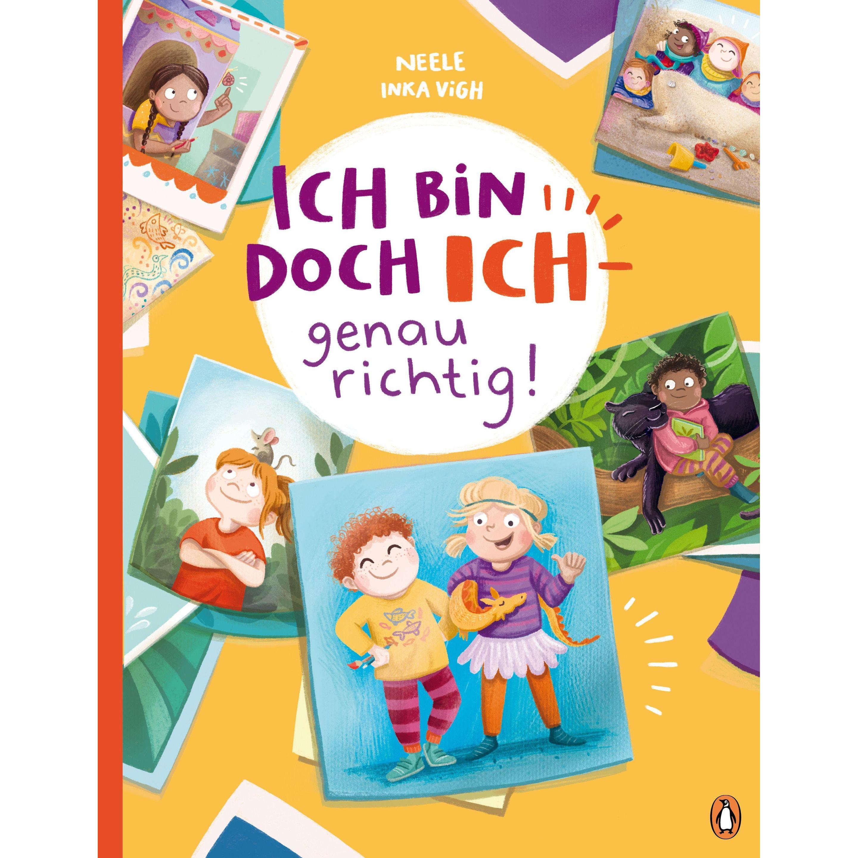 Ich bin doch ICH – genau richtig!, Kinderbücher von Neele