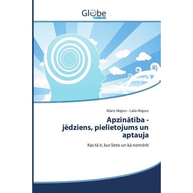 Apzinatiba - j dziens, pielietojums un aptauja, Sachbücher