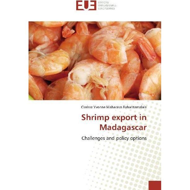 Shrimp export in Madagascar, Fachbücher von Clarisse Yvonne Maharavo Rahantamalala