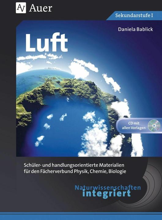 Produktbild Naturwissenschaften integriert: Luft (Deutsch, Daniela Bablick, 2024)