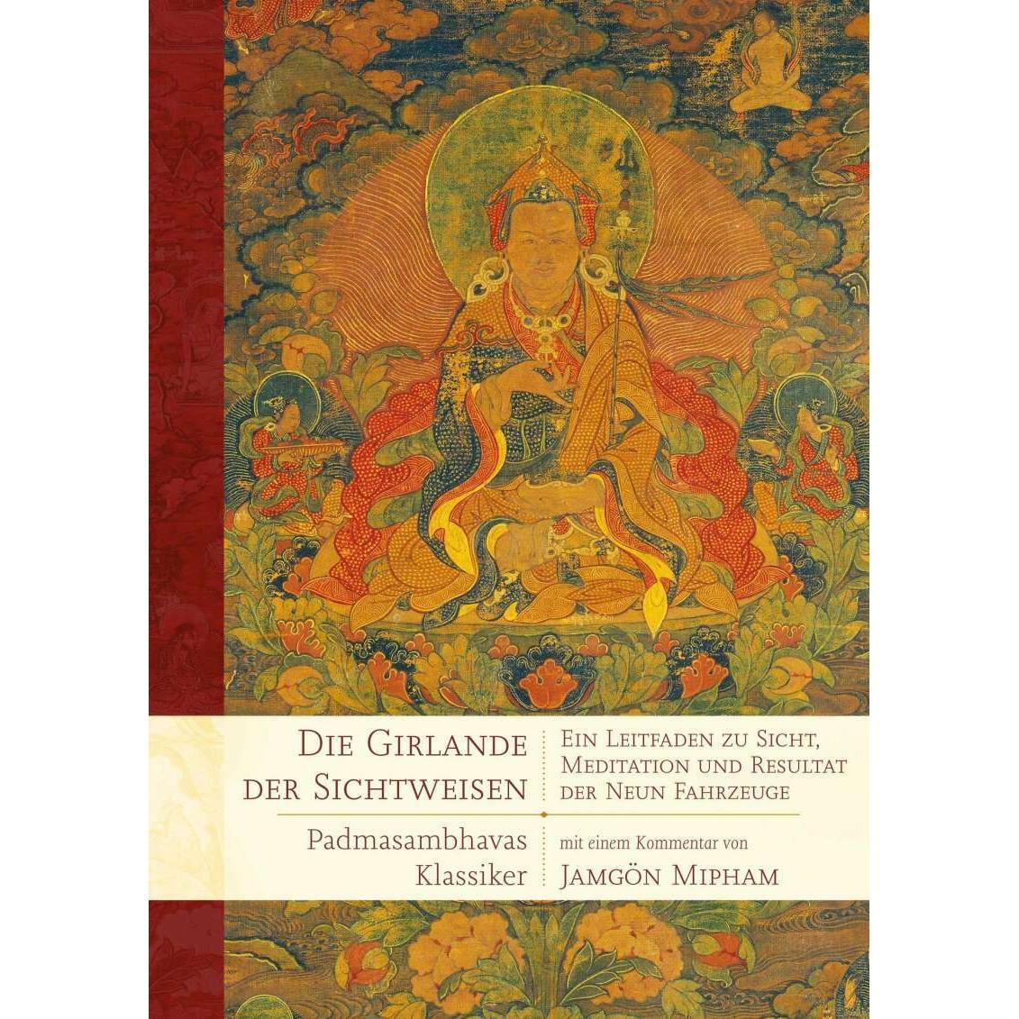 Thumbnail - Die Girlande der Sichtweisen, Fachbücher von Padmasambhava, Enrico Kosmus, Jamgön Mipham, Padmakara Translation Group