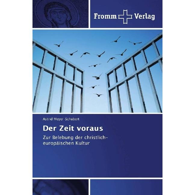 Der Zeit voraus, Fachbücher von Astrid Meyer-Schubert