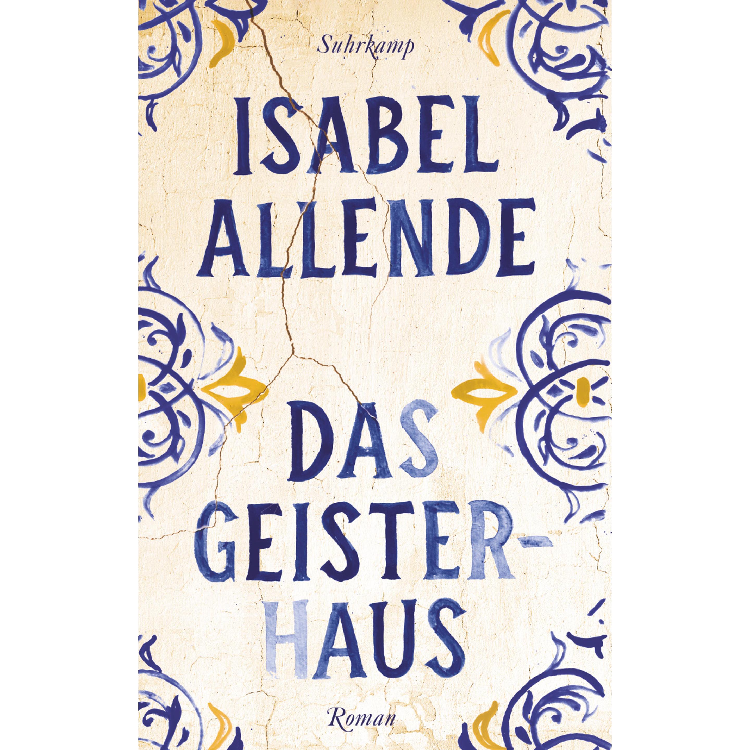 Das Geisterhaus, Belletristik von Isabel Allende