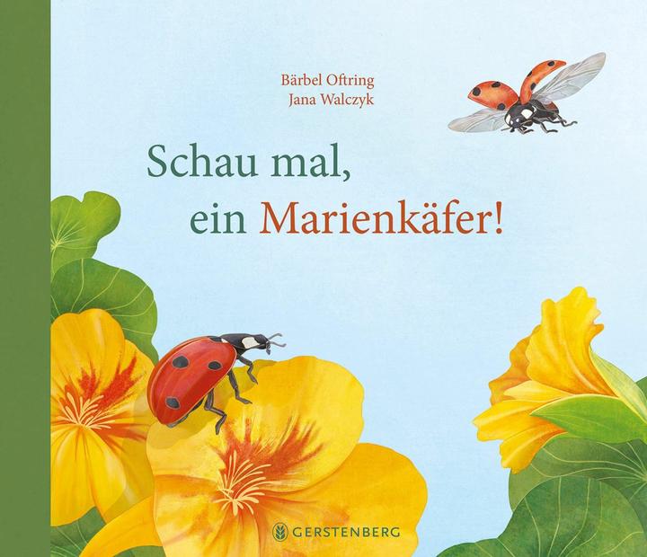 Produktbild Schau mal, ein Marienkäfer! (Deutsch, Bärbel Oftring, 2019)