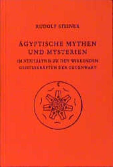 Produktbild Ägyptische Mythen und Mysterien (Deutsch, Rudolf Steiner, 1992)