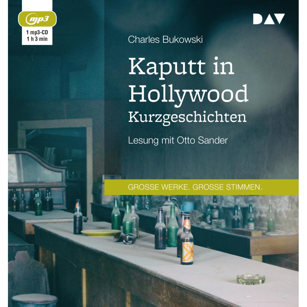 Kaputt in Hollywood. Kurzgeschichten, Hörbücher von Charles Bukowski, Otto Sander
