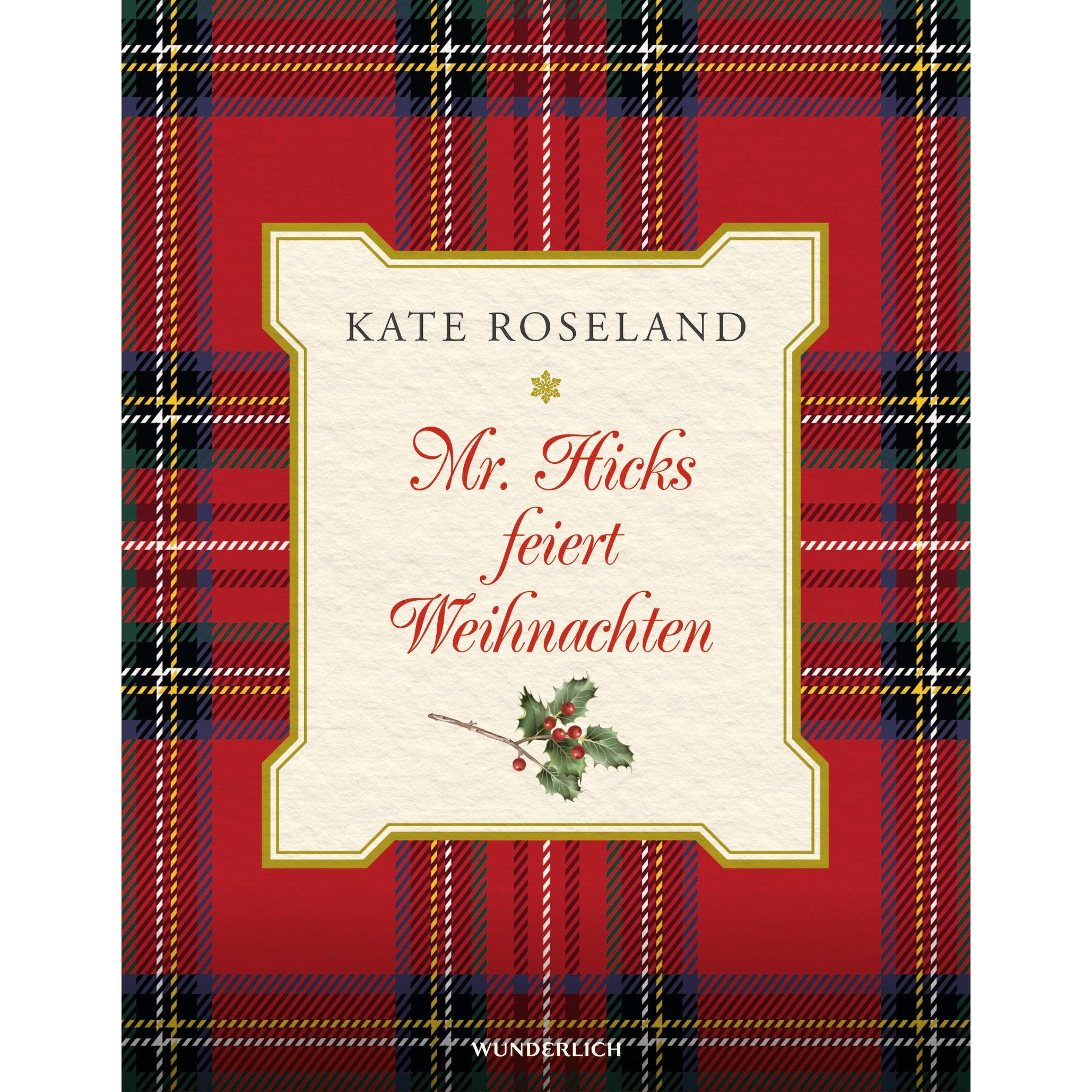 Mr. Hicks feiert Weihnachten, Belletristik von Kate Roseland