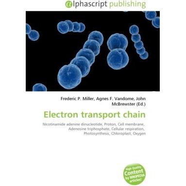 Thumbnail - Electron transport chain, Fachbücher von Agnes F. Vandome, John McBrewster, Frederic P. Miller