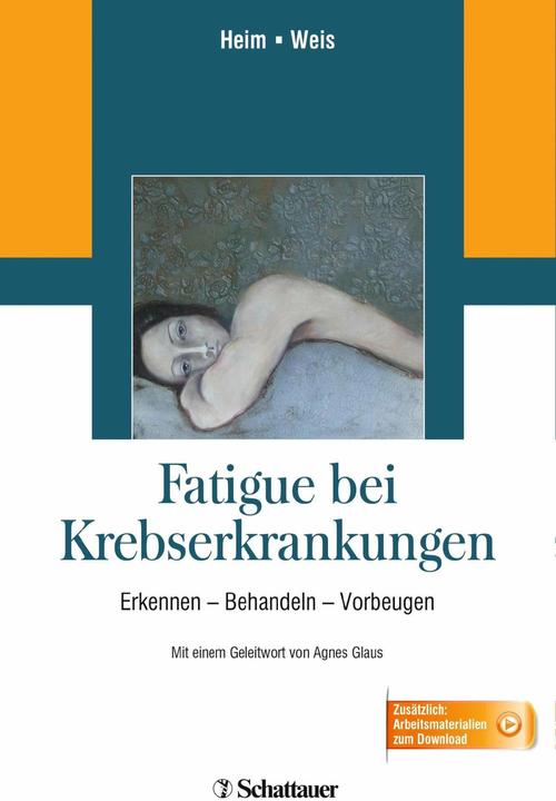 Produktbild Fatigue bei Krebserkrankungen (Deutsch, Joachim Weis, Manfred Heim, 2014)