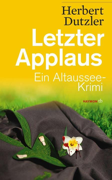 Actual product image Letzter Applaus (German, Herbert Dutzler, 2015)