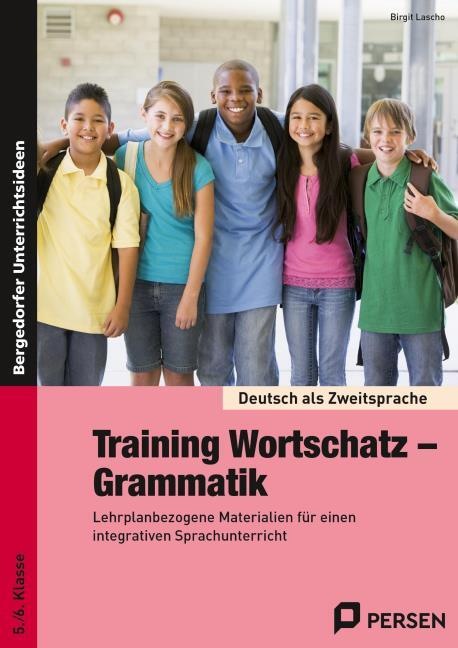 Produktbild Training Wortschatz - Grammatik. 5./6. Klasse (Deutsch, Birgit Lascho, 2013)