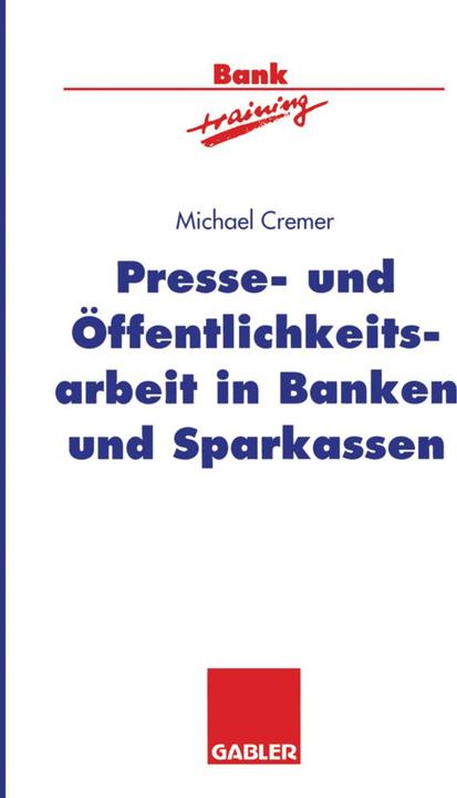 Energie-Label Presse- und Öffentlichkeitsarbeit in Banken und Sparkassen (Deutsch, Michael Cremer, 2012)