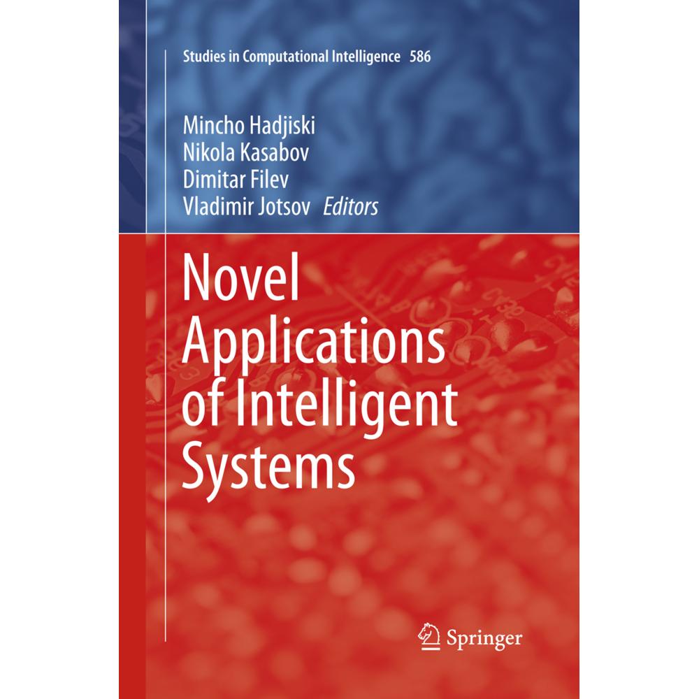 Novel Applications of Intelligent Systems, Fachbücher von Nikola Kasabov, Vladimir Jotsov, Dimitar Filev, Mincho Hadjisk...