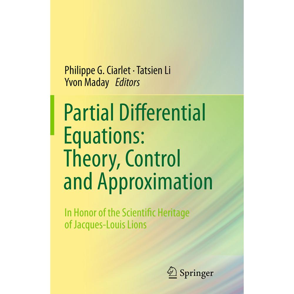 Partial Differential Equations: Theory, Control and Approximation, Fachbücher von Yvon Maday, Tatsien Li, Philippe G. Ci...