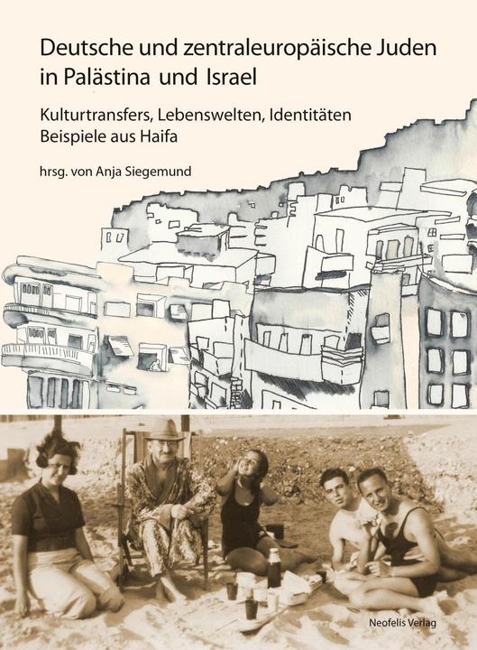Produktbild Deutsche und zentraleuropäische Juden in Palästina und Israel (Deutsch, 2016)