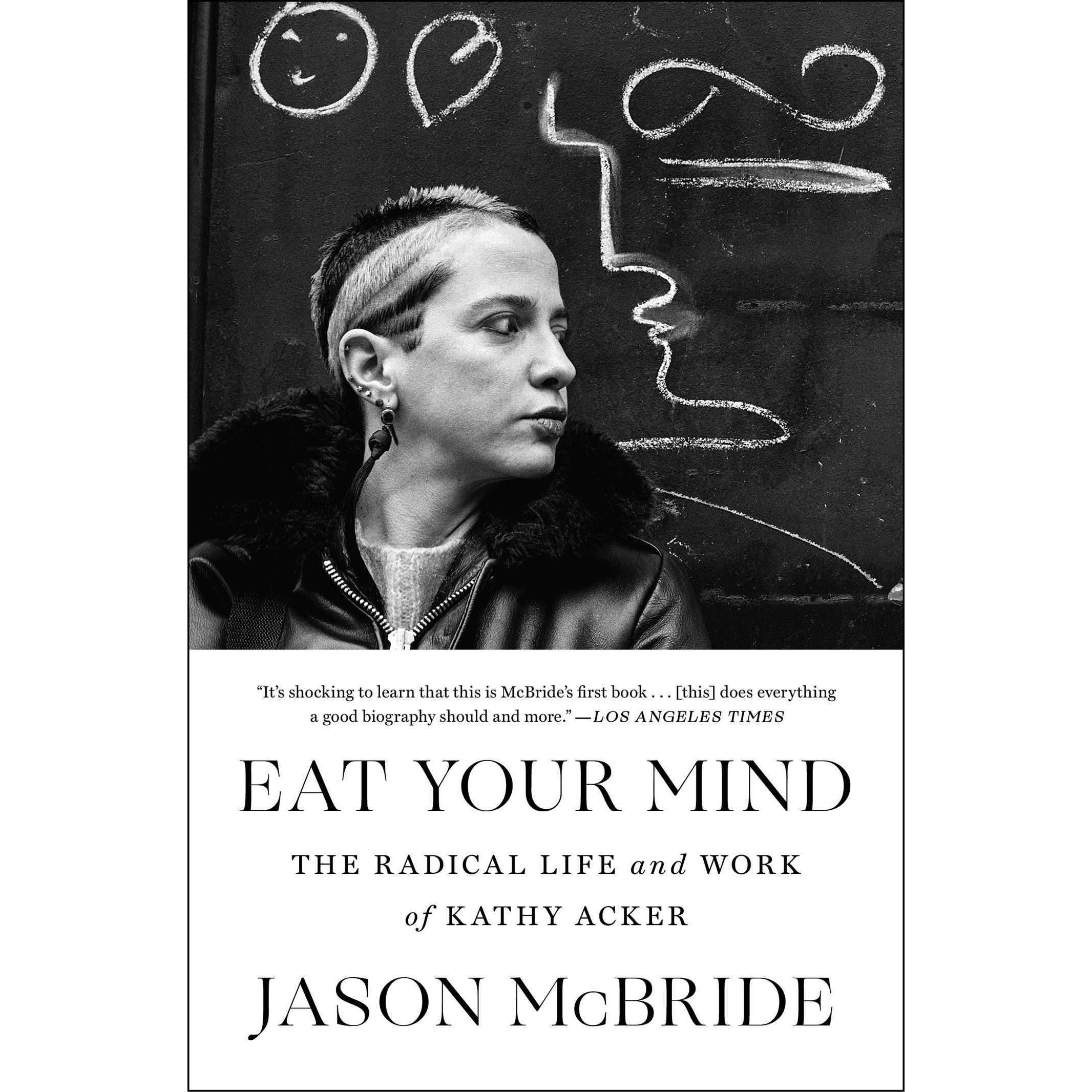 Eat Your Mind, Belletristik von Jason McBride