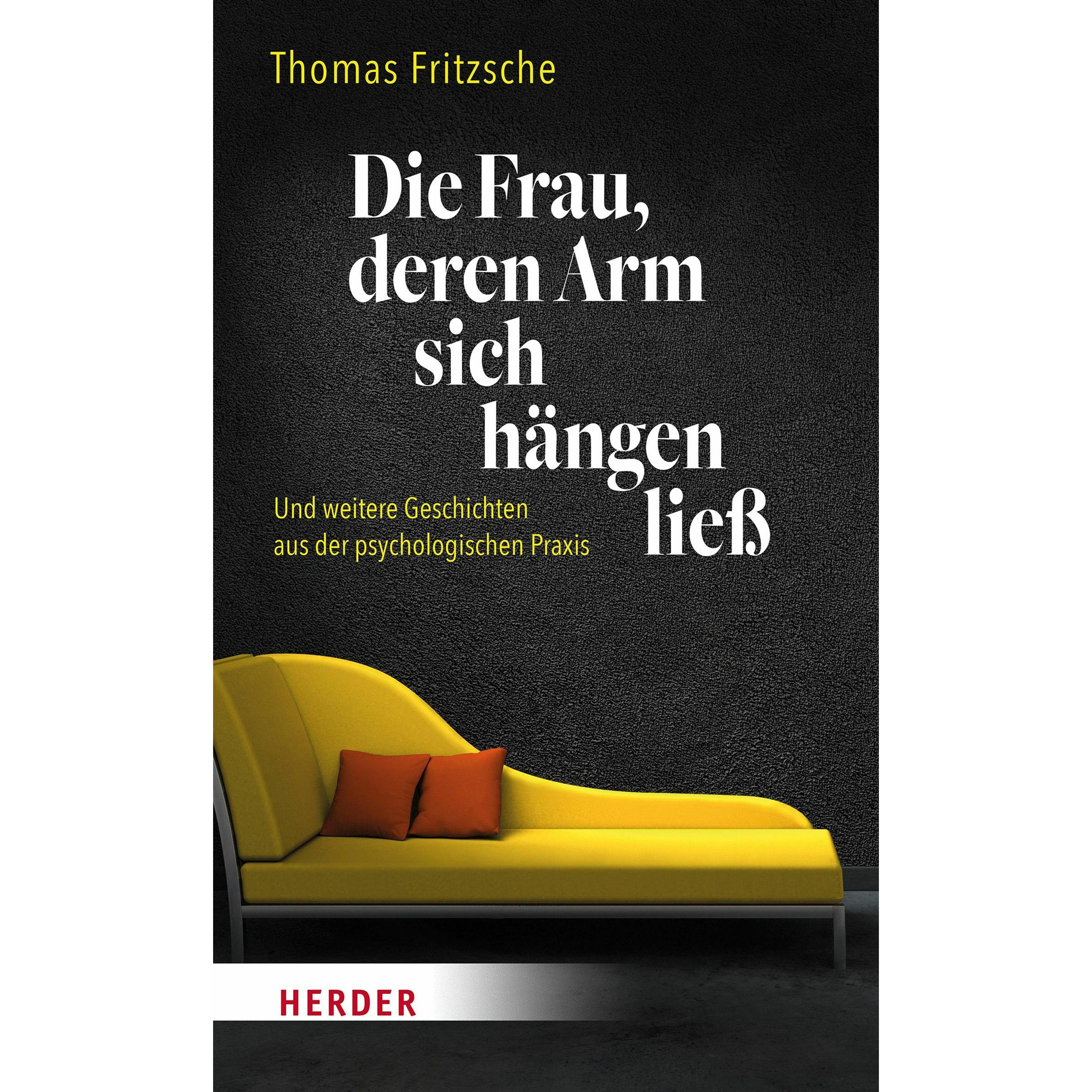 Die Frau, deren Arm sich hängen liess, Fachbücher von Thomas Fritzsche