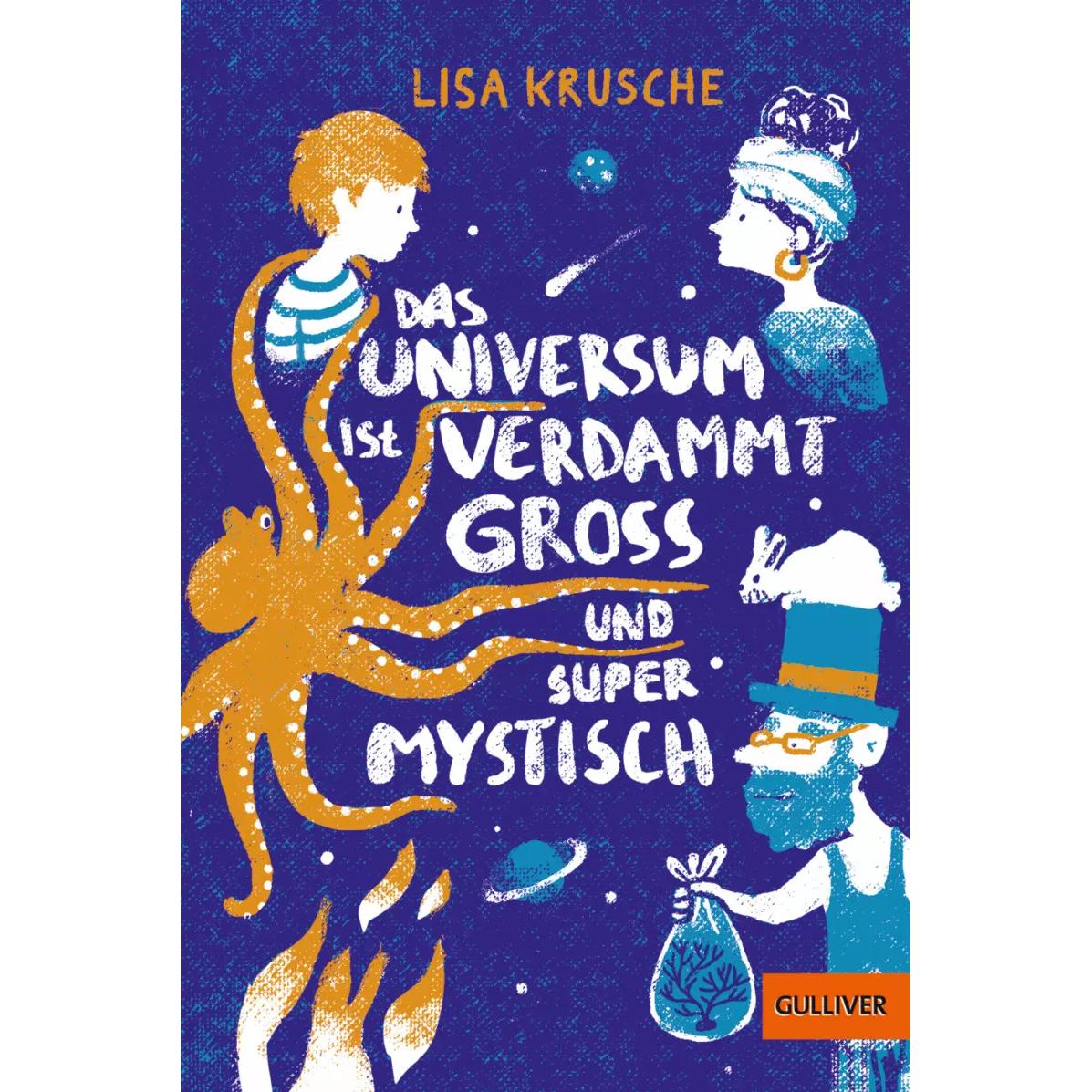 Das Universum ist verdammt gross und supermystisch, Kinderbücher von Lisa Krusche