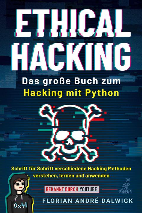 Produktbild Ethical Hacking (Deutsch, Florian Dalwigk, 2024)