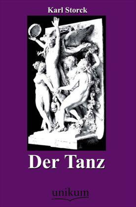 Produktbild Der Tanz (Deutsch, Karl Storck, 2012)