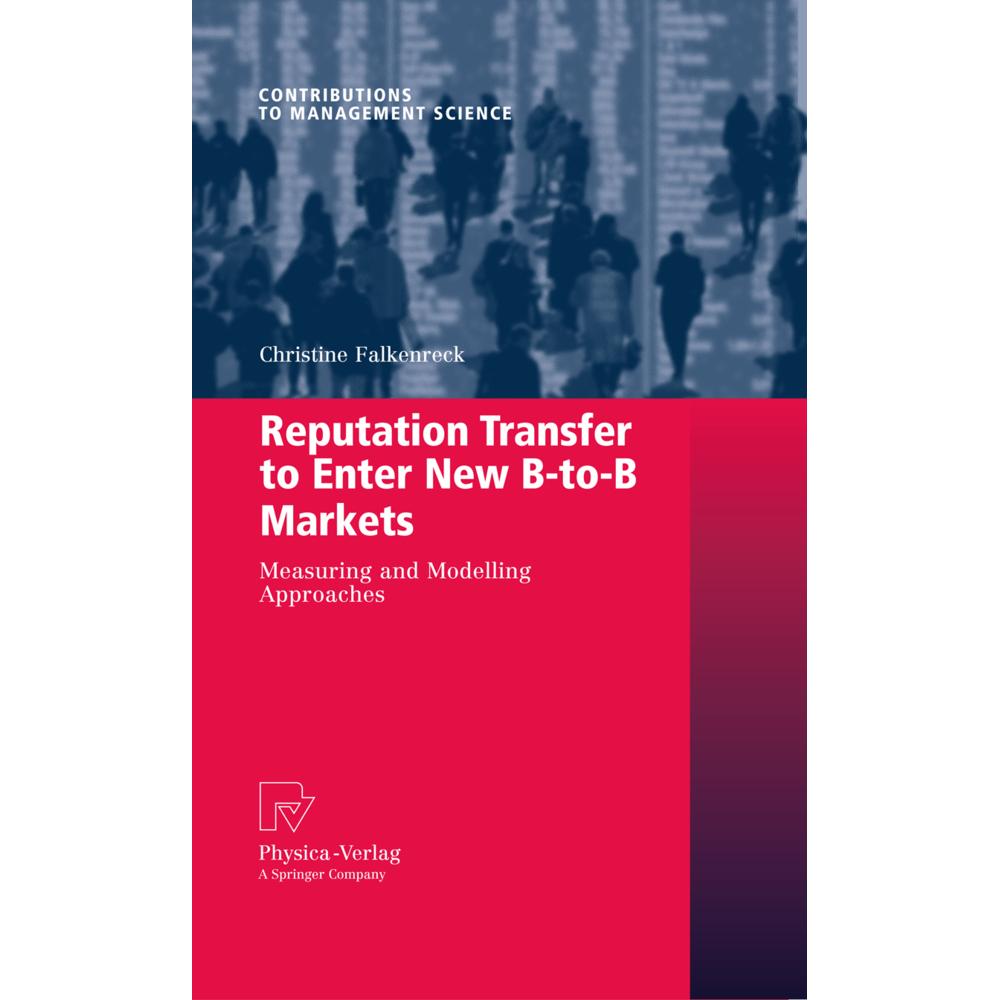 Reputation Transfer to Enter New B-to-B Markets, Fachbücher von Christine Falkenreck