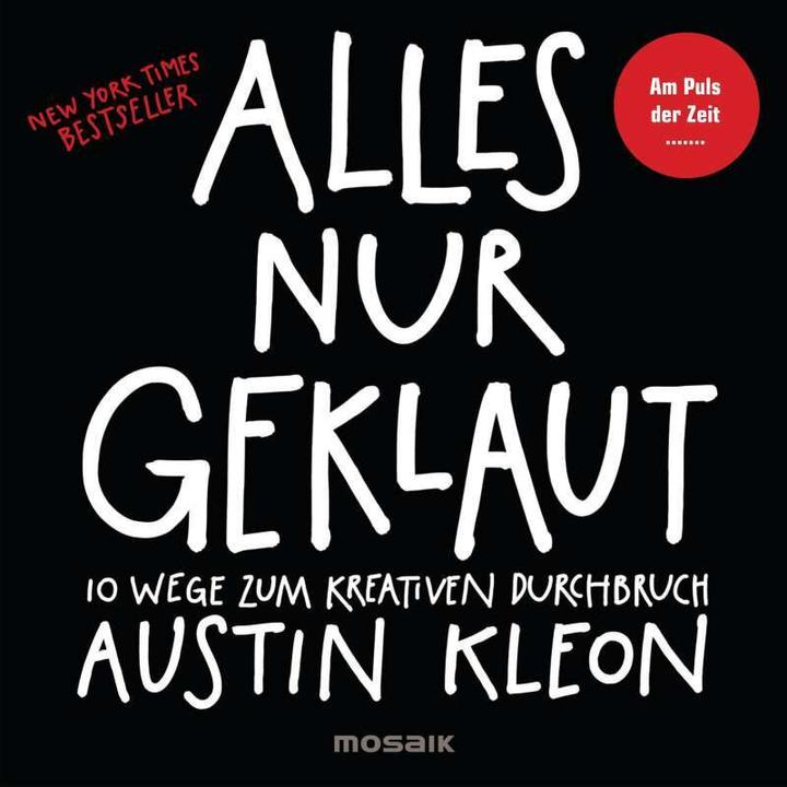 Actual product image Everything just stolen (German, Austin Kleon, 2013)