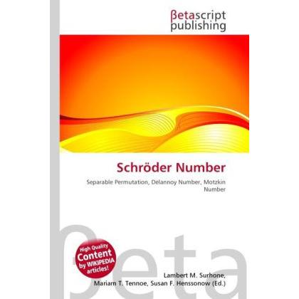 Schröder Number, Fachbücher von Lambert M. Surhone, Miriam T. Timpledon, Susan F. Marseken