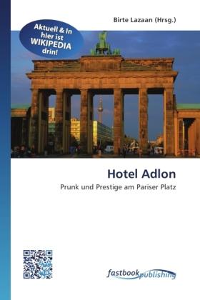 Produktbild FastBook Publishing Hotel Adlon (Deutsch, 2011)