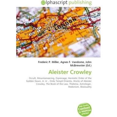 Aleister Crowley, Fachbücher von Agnes F. Vandome, Frederic P. Miller, John McBrewster