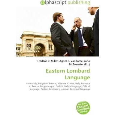 Thumbnail - Eastern Lombard Language, Fachbücher von Agnes F. Vandome, Frederic P. Miller, John McBrewster