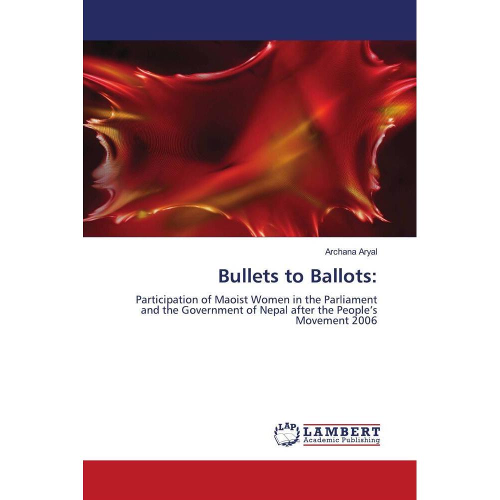 Bullets to Ballots:, Fachbücher