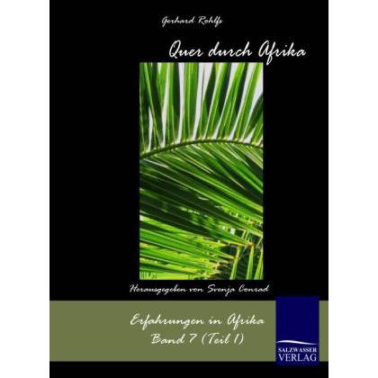 Quer durch Afrika, Ratgeber von Gerhard Rohlfs