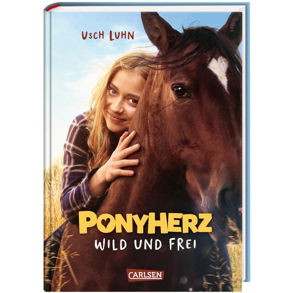 Ponyherz 1: Wild und frei. Das Buch zum Film, Kinderbücher von Usch Luhn, Franziska Harvey