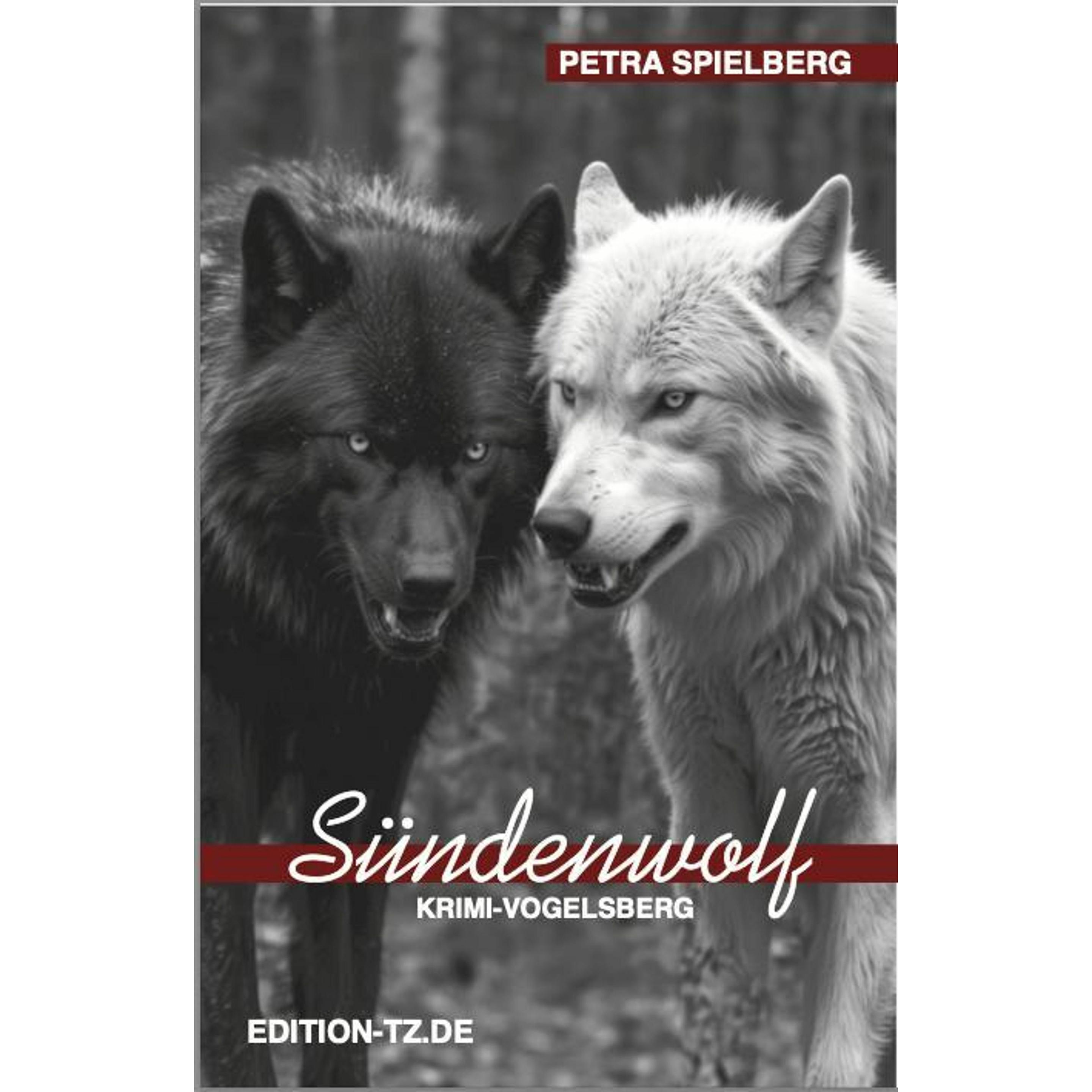 Sündenwolf, Belletristik von Petra Spielberg