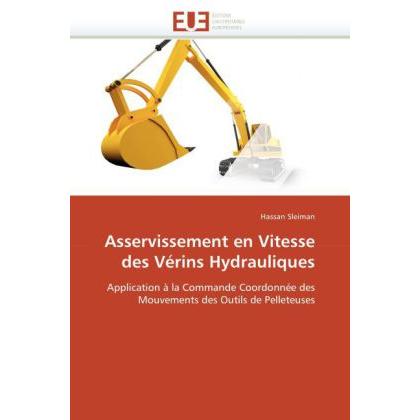 Asservissement en Vitesse des Vérins Hydrauliques, Fachbücher von Hassan Sleiman