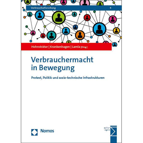 Verbrauchermacht in Bewegung, Fachbücher von Dirk Hohnsträter, Stefan Krankenhagen, Jörn Lamla