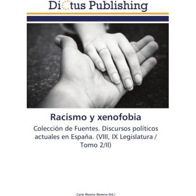 Racismo y xenofobia, Fachbücher von Carla Álvarez Romero