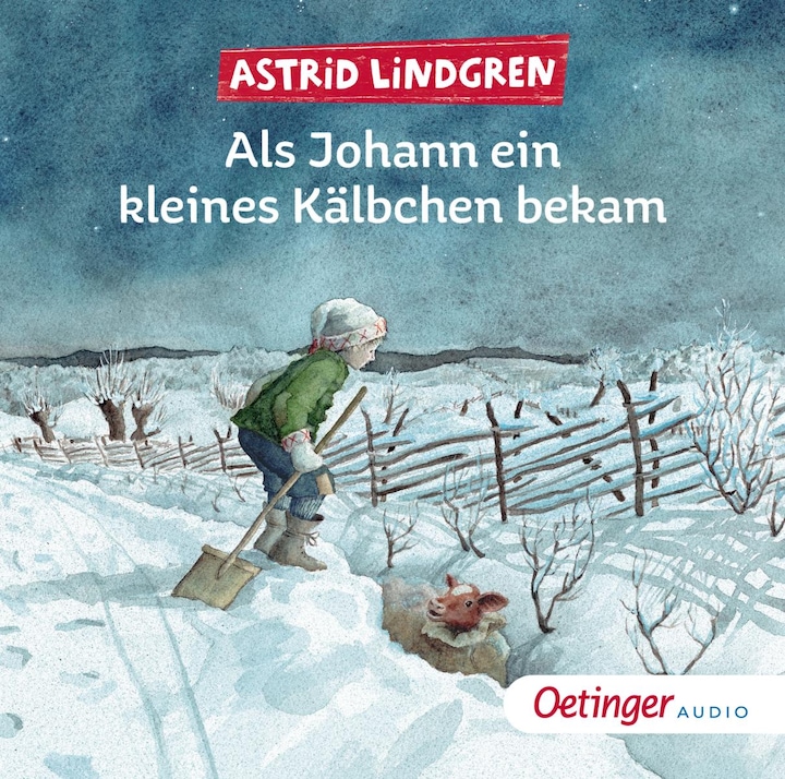 Produktbild Als Johann ein kleines Kälbchen bekam (Ursula Illert, Peter Weis, Astrid Lindgren, Marit Törnqvist, Deutsch)