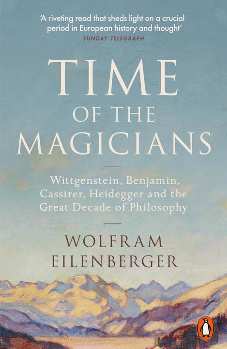 Time of the Magicians (Englisch, Shaun Whiteside, Wolfram Eilenberger, 2022)