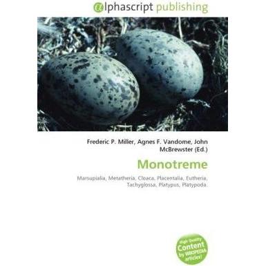 Monotreme, Fachbücher von Agnes F. Vandome, Frederic P. Miller, John McBrewster