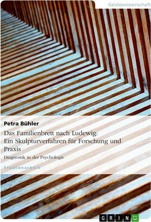 Produktbild Das Familienbrett nach Ludewig: Ein Skulpturverfahren für Forschung und Praxis (Deutsch, 2004)
