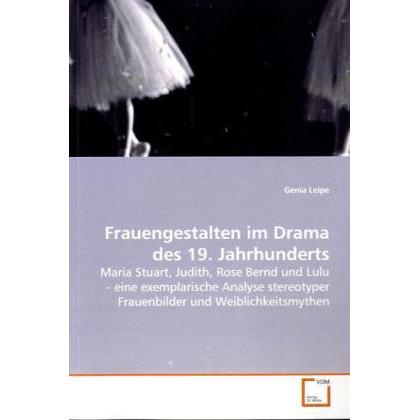 Frauengestalten im Drama des 19. Jahrhunderts, Fachbücher
