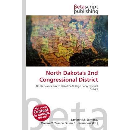 North Dakota's 2nd Congressional District, Fachbücher von Lambert M. Surhone, Miriam T. Timpledon, Susan F. Marseken