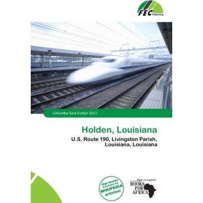 Holden, Louisiana, Ratgeber