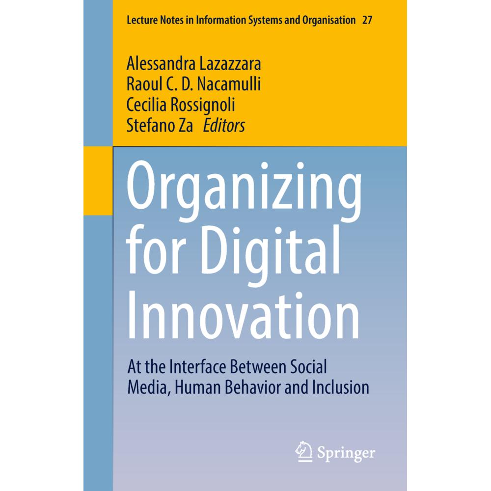 Organizing for Digital Innovation, Fachbücher von Cecilia Rossignoli, Alessandra Lazazzara, Stefano Za, Raoul C.D. Nacam...