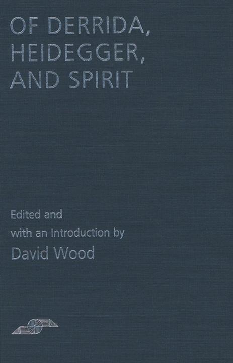 Produktbild Of Derrida Heidegger and Spirit (Englisch, David Wood, 1993)