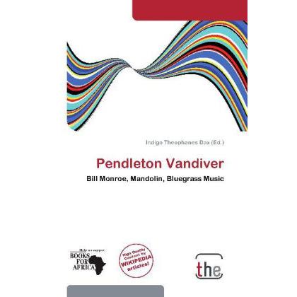Pendleton Vandiver, Fachbücher von Indigo Theophanes Dax