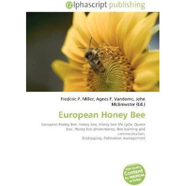European Honey Bee, Fachbücher von Agnes F. Vandome, Frederic P. Miller, John McBrewster