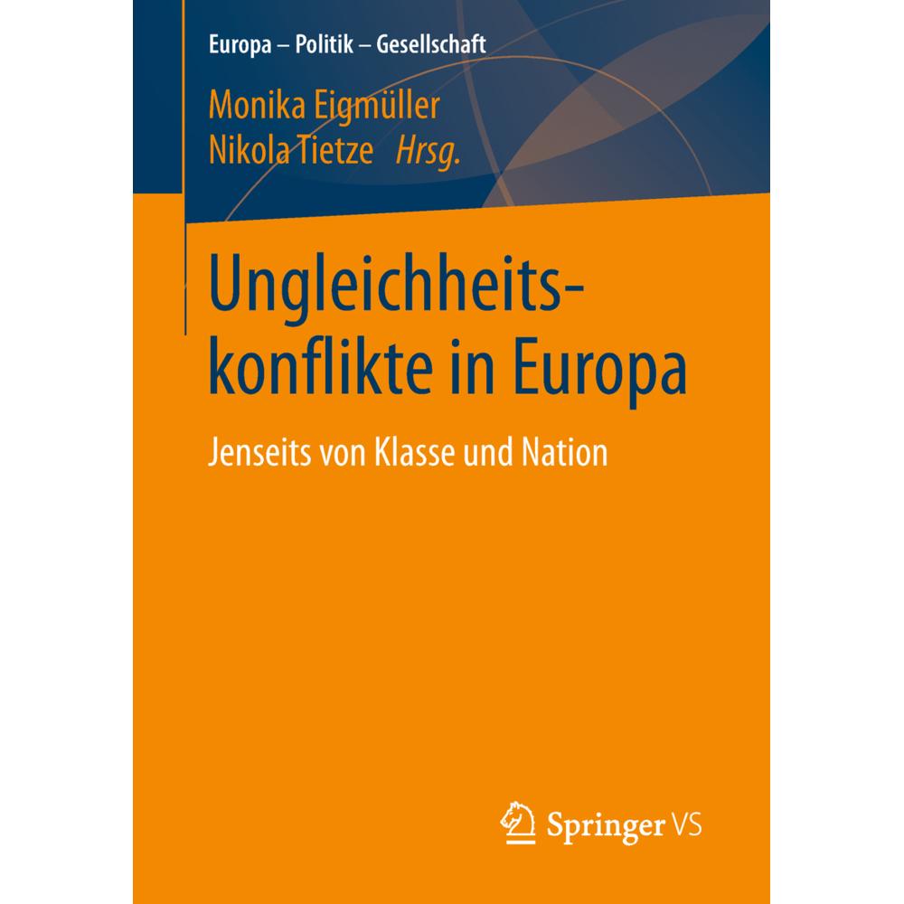 Ungleichheitskonflikte in Europa, Fachbücher von Monika Eigmüller, Nikola Tietze